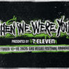 When We Were Young Presented By 7-Eleven | October 18 & 19, 2025 | Las Vegas