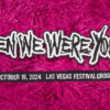 When We Were Young – October 19, 2024 – Las Vegas Festival Grounds